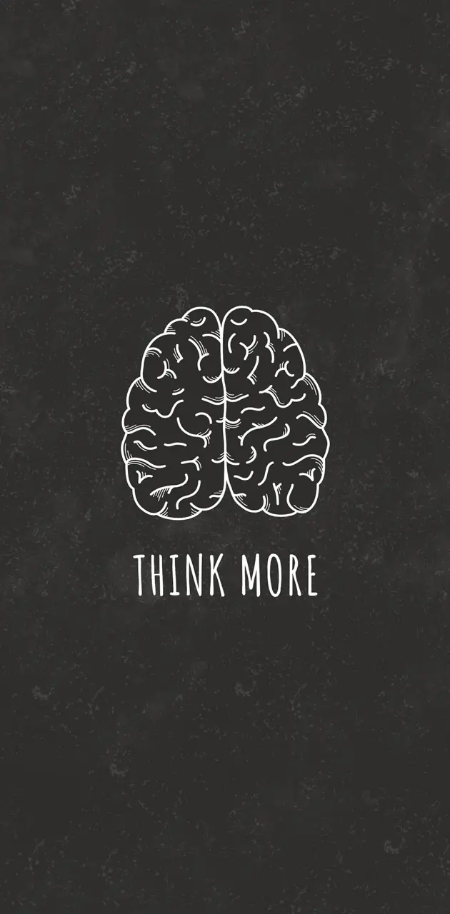 Think more