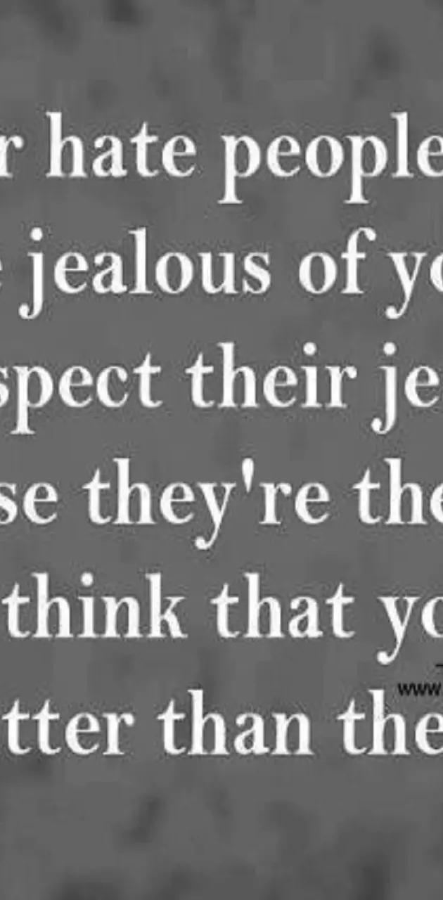 Respect Jealousy