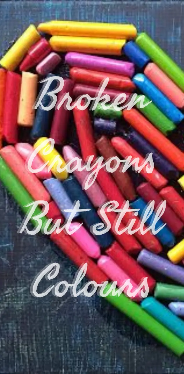 Broken crayons