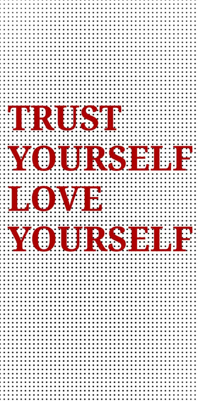 TRUST Yourself